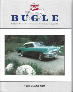 THE BUICK BUGLE 1992 MAR - '55 MODEL 66 RIVIERA ,'30 MODEL 46R